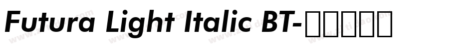 Futura Light Italic BT字体转换